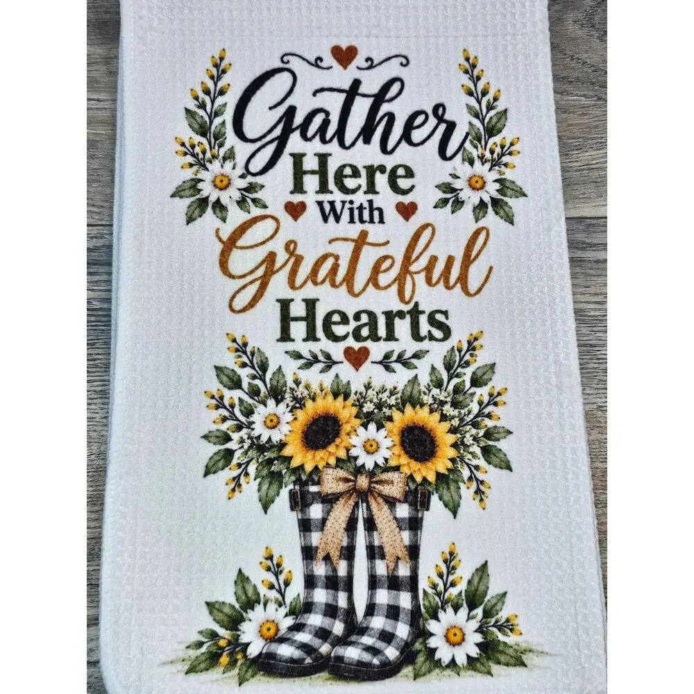 Gather Here With Grateful Hearts Sunflower Farmhouse Kitchen Towel